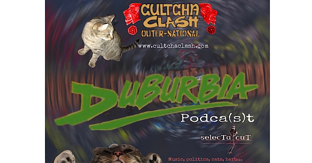 Duburbia Podcast Mix Show May 17, 2020