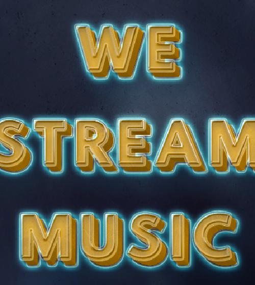 We Stream Music