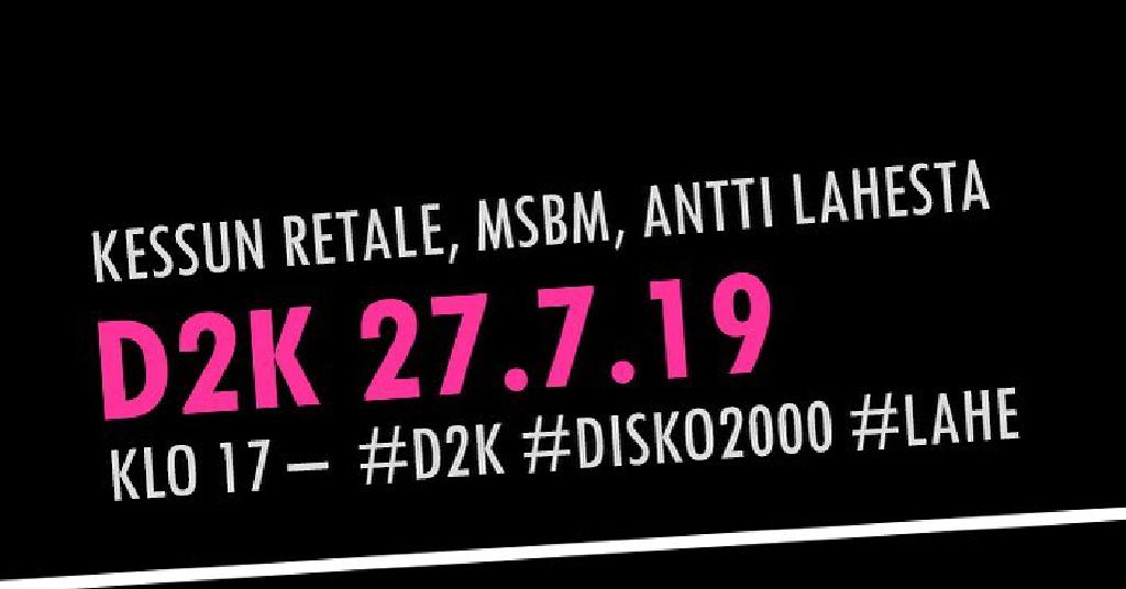 D2K DJ setit jatkuu täällä nyt