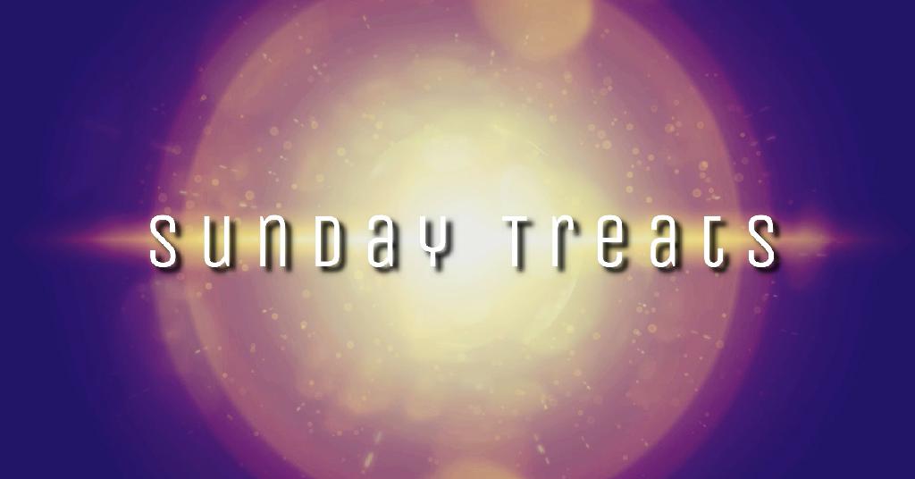 Sunday Treats #061