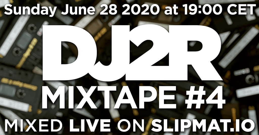 DJ2R Mixtape #4