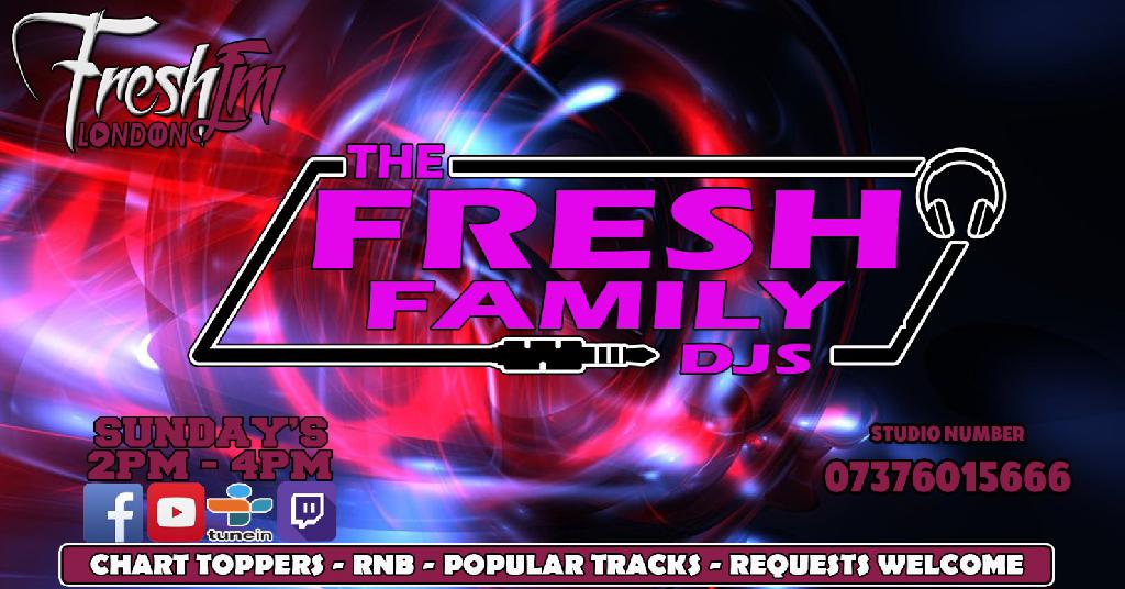 The Fresh Family djs show