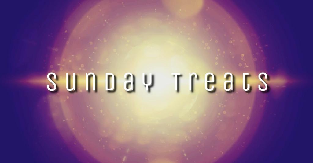 Sunday Treats #059
