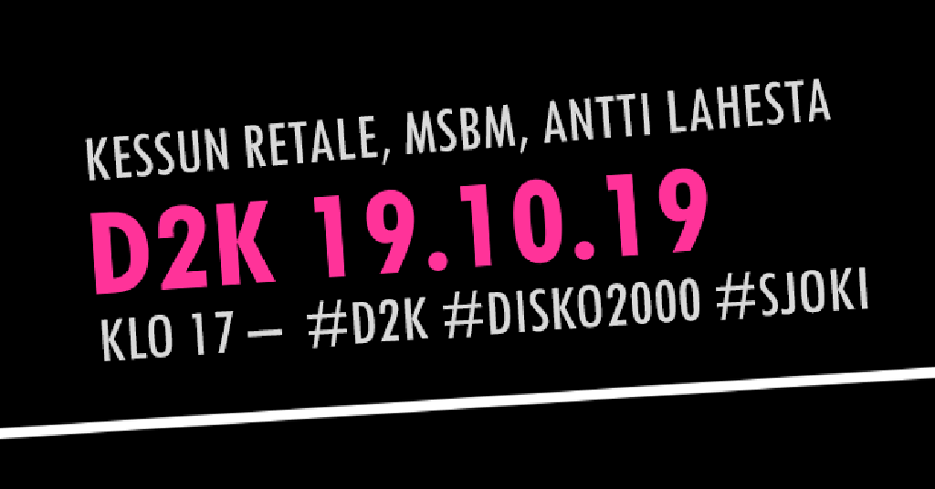 D2K-DJ'S 19.10.19 from SJOKI
