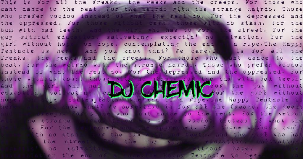 Night of the Tentacle with DJ Chemic