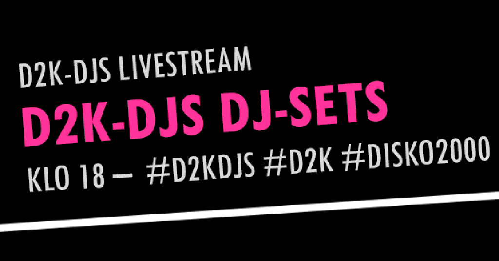 D2K-DJ's DJ-sets 6.2.2021