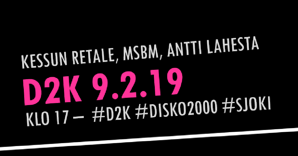 D2k-DJ's From Sjoki 9.2.2019