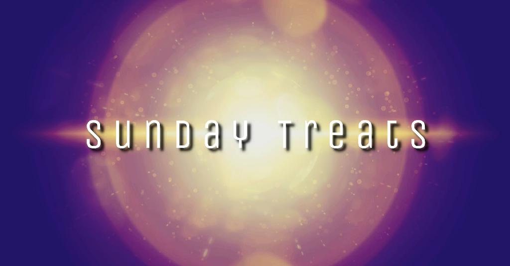 Sunday Treats #080
