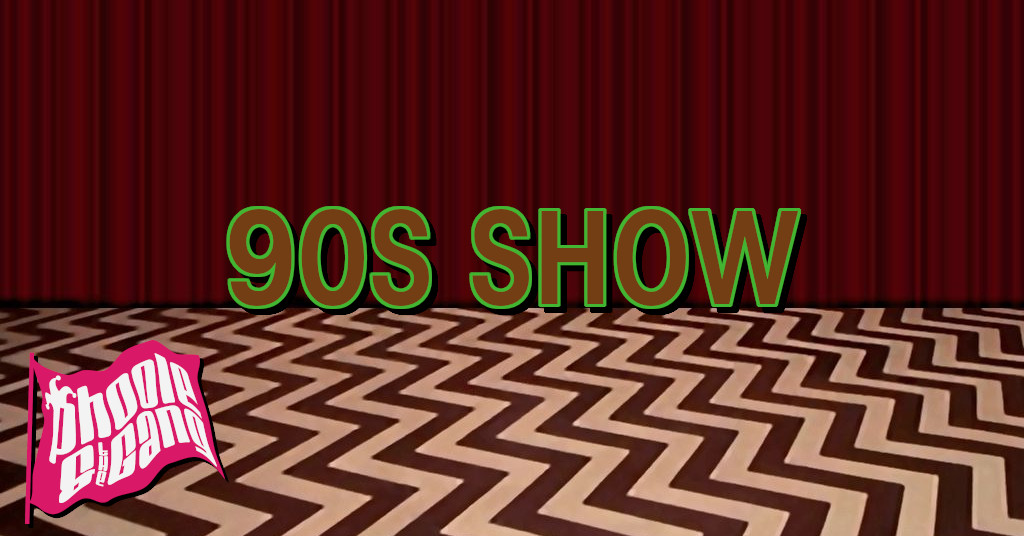 90s Show! Phoole and the Gang 415