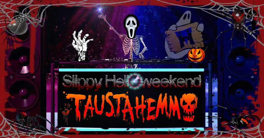 Slippy Hell-O-weekend