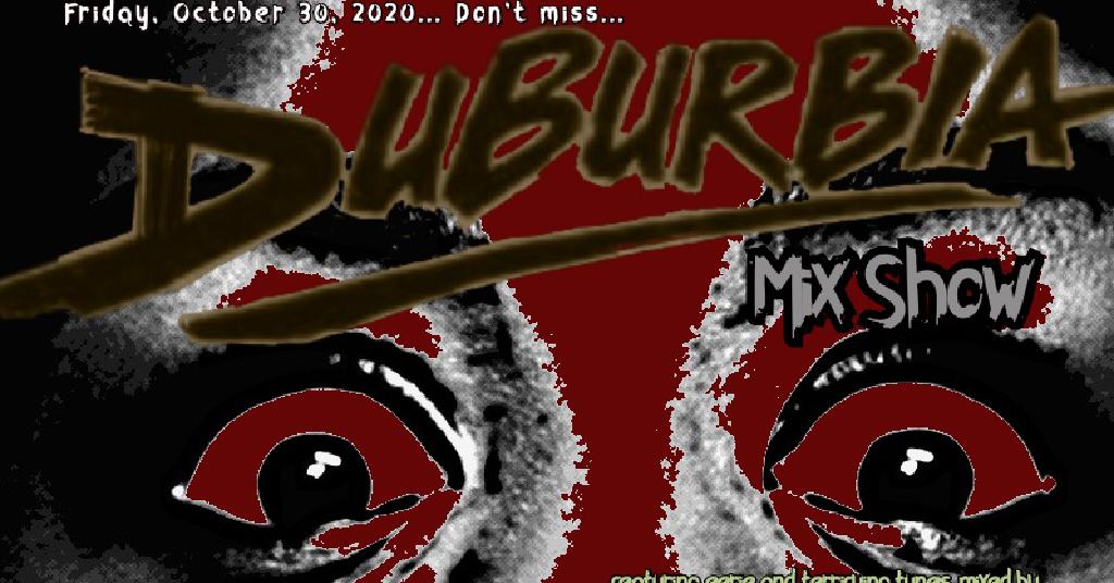 Duburbia MixShow Pre-Halloween Party