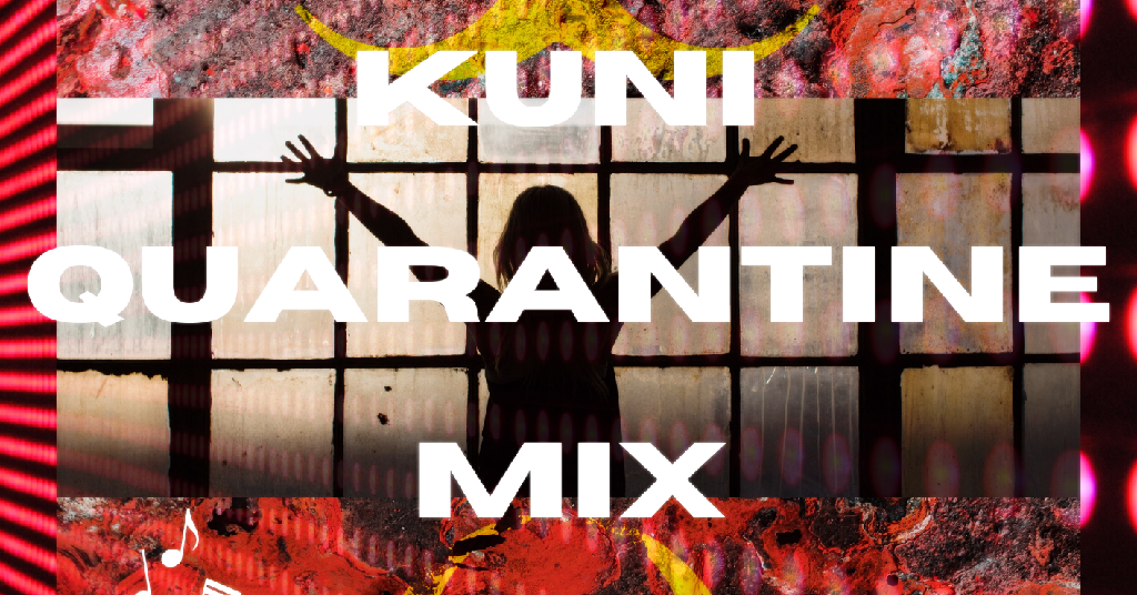 Kuni Quarantine