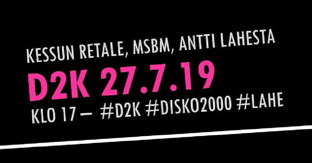 D2K-DJ'S 27.7.19 from L4H3