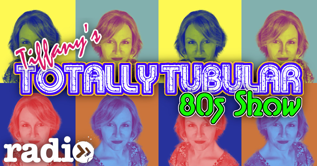 Tiffany’s Totally Tubular 80s Show #321!
