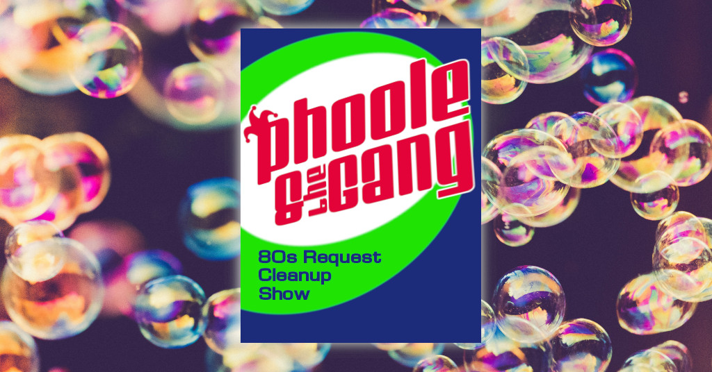 80s Request Cleanup! Phoole and the Gang 497