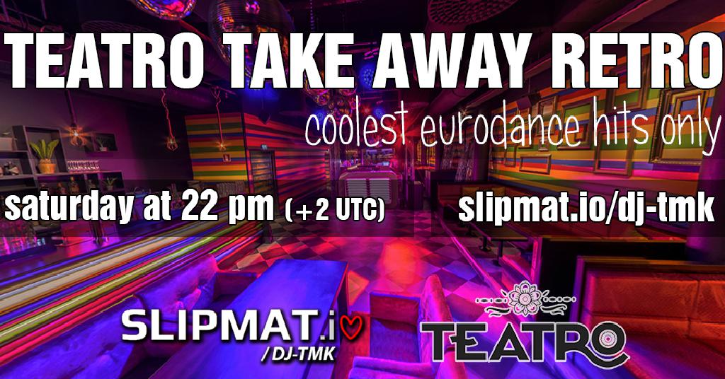 Teatro take away RETRO - Coolest Eurodance Hits Only!