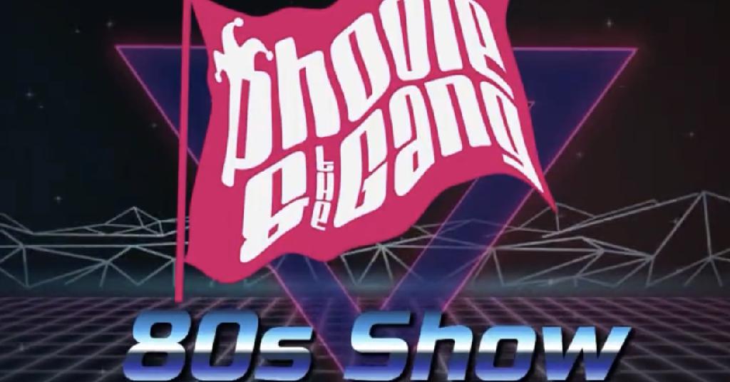 80s Show! Phoole & the Gang #368