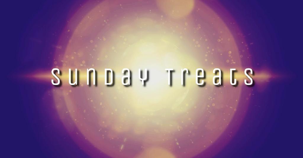 Sunday Treats #065