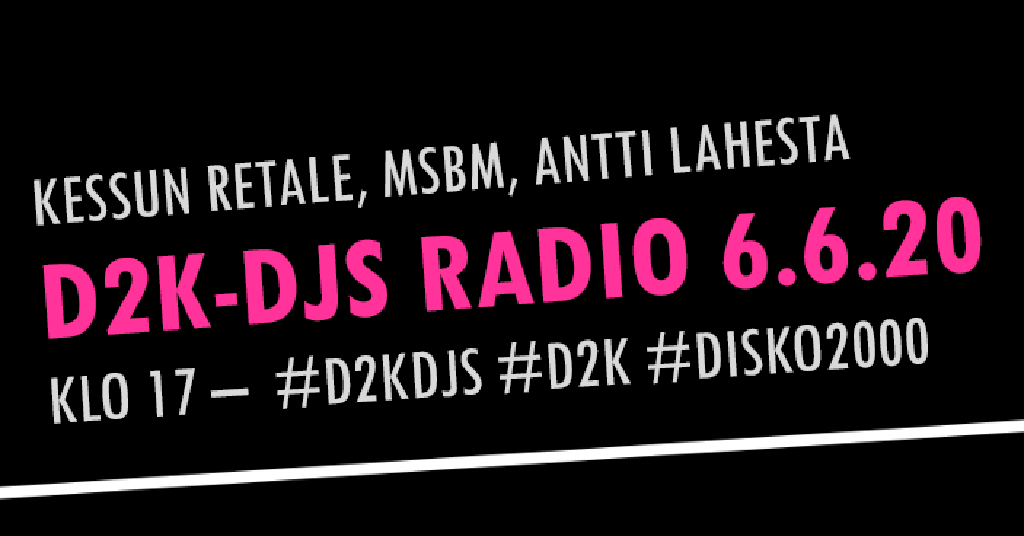 D2K-DJ's RADIO 6.6.2020