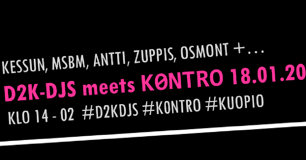 D2K-DJ'S Meet K0NTRO