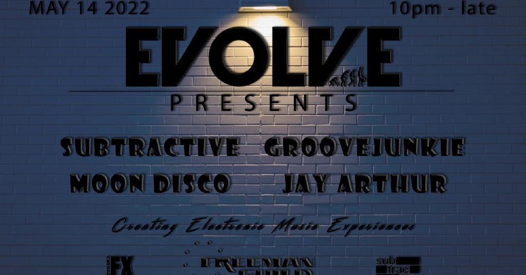 Evolve Presents SUBTRACTIVE & GROOVE JUNKIE